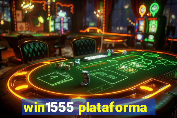 win1555 plataforma